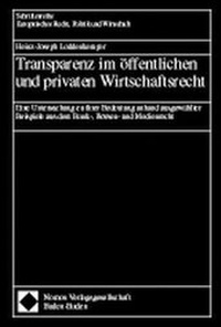Abbildung von: Transparenz im öffentlichen und privaten Wirtschaftsrecht - Nomos