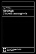 Cover: Handbuch L&auml;nderfinanzausgleich - Nomos