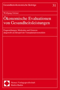 Abbildung von: Ökonomische Evaluationen von Gesundheitsleistungen - Nomos