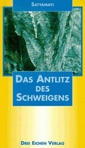 Cover: Das Antlitz des Schweigens - Drei Eichen