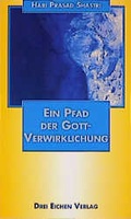 Cover: Ein Pfad der Gottverwirklichung - Drei Eichen