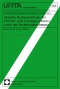 Cover: Aktuelle Rechtsprobleme des Urheber- und Leistungsschutzes sowie der Rechtewahrnehmung - Nomos