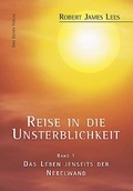Cover: Reise in die Unsterblichkeit / Reise in die Unsterblichkeit (1) - Drei Eichen