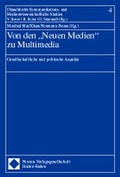 Cover: Von den "Neuen Medien" zu Multimedia - Nomos