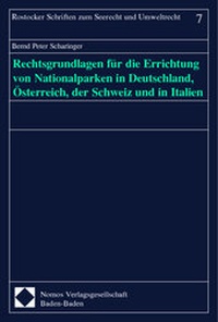 Bild: Rechtsgrundlagen für die Errichtung von Nationalparken in Deutschland, Österreich, der Schweiz und in Italien - Nomos