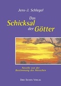 Cover: Das Schicksal der G&ouml;tter - Drei Eichen