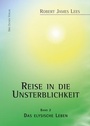 Cover: Reise in die Unsterblichkeit / Reise in die Unsterblichkeit (2) - Drei Eichen