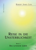 Cover: Reise in die Unsterblichkeit / Reise in die Unsterblichkeit (2) - Drei Eichen