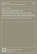 Cover: Dividendenpolitik und Minderheitenschutz in der nicht-b&ouml;rsennotierten Kapitalgesellschaft - Nomos