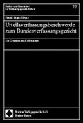 Cover: Urteilsverfassungsbeschwerde zum Bundesverfassungsgericht - Nomos