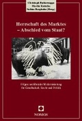 Cover: Herrschaft des Marktes - Abschied vom Staat? - Nomos