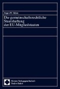 Bild: Die gemeinschaftsrechtliche Staatshaftung der EU-Mitgliedstaaten - Nomos