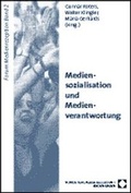 Cover: Mediensozialisation und Medienverantwortung - Nomos