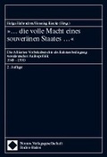 Cover: &raquo;- die volle Macht eines souver&auml;nen Staates -&laquo; - Nomos