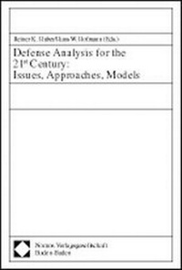 Enlarge image Cover: Defense Analysis for the 21st Century: Issues, Approaches, Models - Nomos