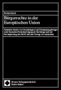 Cover: B&uuml;rgerrechte in der Europ&auml;ischen Union - Nomos