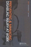 Cover: Preventing and Managing Disabling Injury at Work - CRC Press
