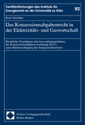 Cover: Das Konzessionsabgabenrecht in der Elektrizit&auml;ts- und Gaswirtschaft - Nomos