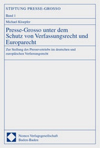 Abbildung von: Presse-Grosso unter dem Schutz von Verfassungsrecht und Europarecht - Nomos