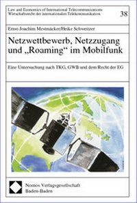 Abbildung von: Netzwettbewerb, Netzzugang und "Roaming" im Mobilfunk - Nomos