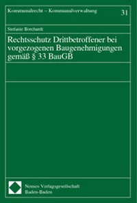 Abbildung von: Rechtsschutz Drittbetroffener bei vorgezogenen Baugenehmigungen gemäß § 33 BauGB - Nomos