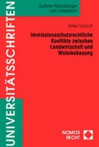 Abbildung von: Immissionsschutzrechtliche Konflikte zwischen Landwirtschaft und Wohnbebauung - Nomos
