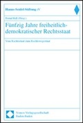 Cover: F&uuml;nfzig Jahre freiheitlich-demokratischer Rechtsstaat - Nomos