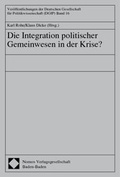 Cover: Die Integration politischer Gemeinwesen in der Krise? - Nomos
