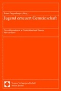 Cover: Jugend erneuert Gemeinschaft - Nomos