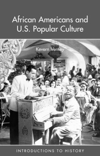 Bild vergrößern Bild: African Americans and US Popular Culture - Routledge