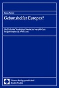 Enlarge image Cover: Geburtshelfer Europas? - Nomos