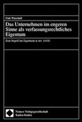 Cover: Das Unternehmen im engeren Sinne als verfassungsrechtliches Eigentum - Nomos
