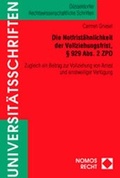 Cover: Die Notfrist&auml;hnlichkeit der Vollziehungsfrist, &sect; 929 Abs. 2 ZPO - Nomos