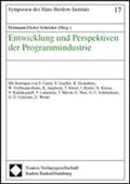 Cover: Entwicklung und Perspektiven der Programmindustrie - Nomos