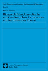 Bild: Binnenschiffahrt, Umweltrecht und Gewässerschutz im nationalen und internationalen Kontext - Nomos