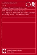 Cover: EU-ASEAN Economic Relations: The Impact of the Asian Crisis on the European Economy and the Long-Term Potential - Nomos