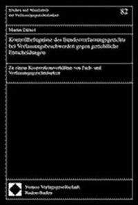 Abbildung von: Kontrollbefugnisse des Bundesverfassungsgerichts bei Verfassungsbeschwerden gegen gerichtliche Entscheidungen - Nomos