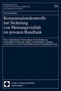 Abbildung von: Konzentrationskontrolle zur Sicherung von Meinungsvielfalt im privaten Rundfunk - Nomos