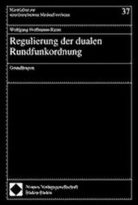 Abbildung von: Regulierung der dualen Rundfunkordnung - Nomos