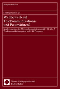 Abbildung von: Sondergutachten 29. Wettbewerb auf Telekommunikations- und Postmärkten? - Nomos