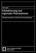 Cover: Globalisierung und regionaler Nationalismus - Nomos