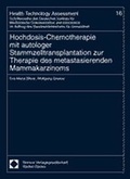 Cover: Hochdosis-Chemotherapie mit autologer Stammzelltransplantation zur Therapie des metastasierenden Mammakarzinoms - Nomos