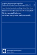 Cover: Frauen in Hochschule und Wissenschaft - Strategien der F&ouml;rderung zwischen Integration und Autonomie - Nomos