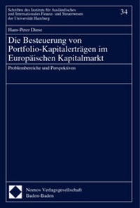 Abbildung von: Die Besteuerung von Portfolio-Kapitalerträgen im Europäischen Kapitalmarkt - Nomos