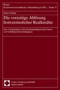 Abbildung von: Die vorzeitige Ablösung festverzinslicher Realkredite - Nomos
