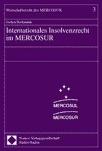 Abbildung von: Internationales Insolvenzrecht im MERCOSUR - Nomos