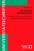 Cover: Die vereinbarte Betriebsverfassung - Nomos