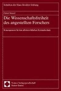 Abbildung von: Die Wissenschaftsfreiheit des angestellten Forschers - Nomos