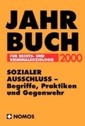 Cover: Jahrbuch f&uuml;r Rechts- und Kriminalsoziologie / Jahrbuch f&uuml;r Rechts-und Kriminalsoziologie 2000 - Nomos