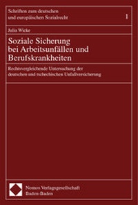 Abbildung von: Soziale Sicherung bei Arbeitsunfällen und Berufskrankheiten - Nomos